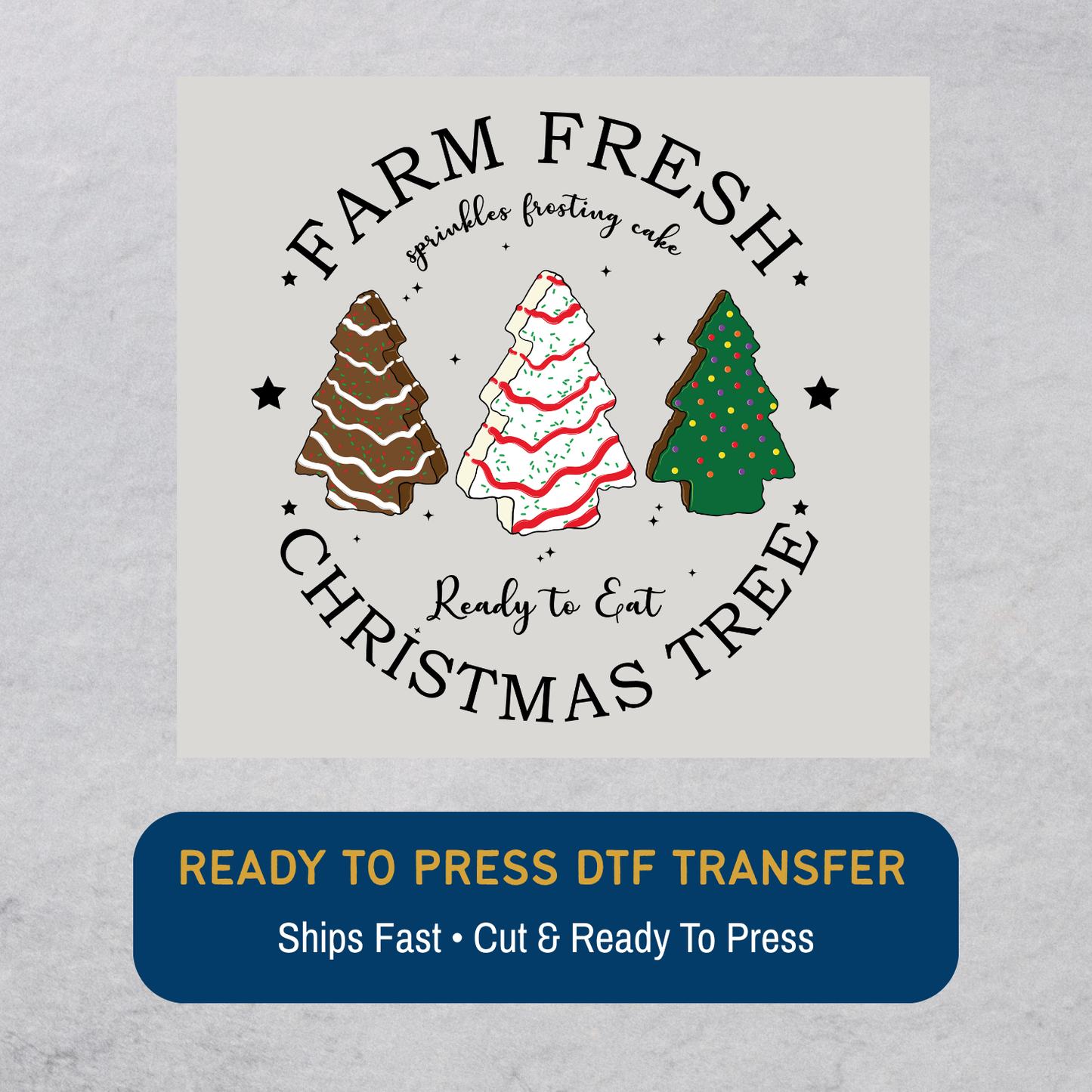 Farm Fresh Christmas Tree DTF Transfer