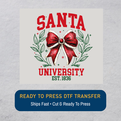 Santa University Est 1836 DTF Transfer